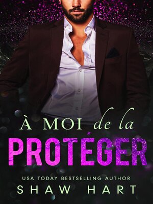 cover image of À moi de la protéger